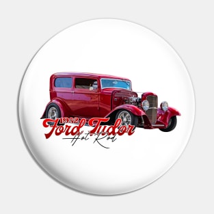 1932 Ford Tudor Hot Rod Pin