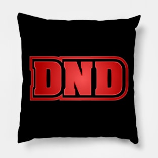 DND Do Not Disturb Pillow