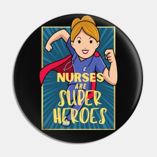 Nurses are superheroes Pin