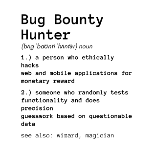 Bug Bounty Hunter T-Shirt