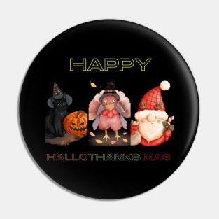 Happy hallothanksmas Pin