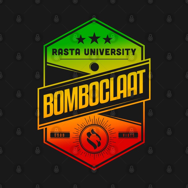 Rasta University Bomboclaat Rasta Colors Reggae by rastauniversity