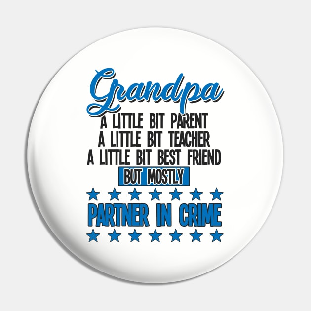 Grandpa - Grandpa Partner In Crime Pin by Kudostees