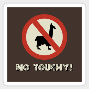 No Touchy Sign 