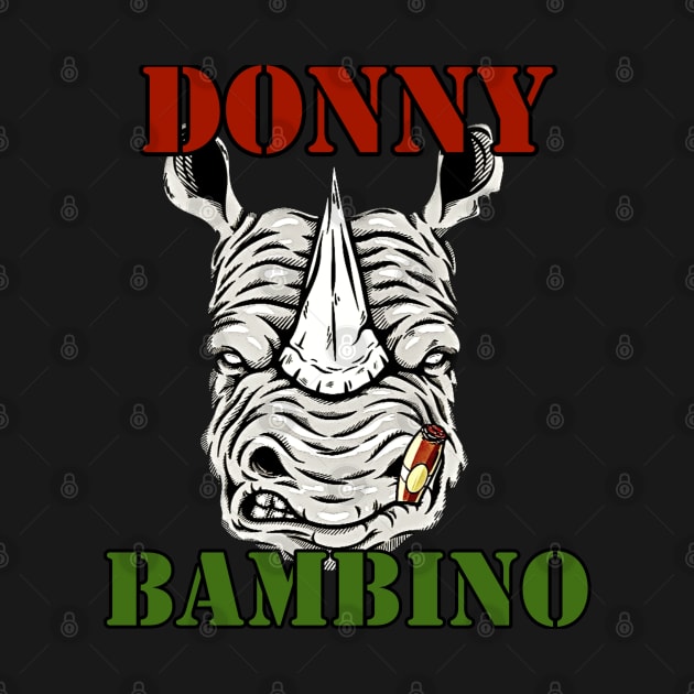 Donny Bambino by Bad Fellas