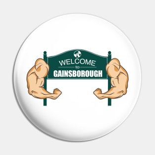 Welcome to Gainsborough Pin