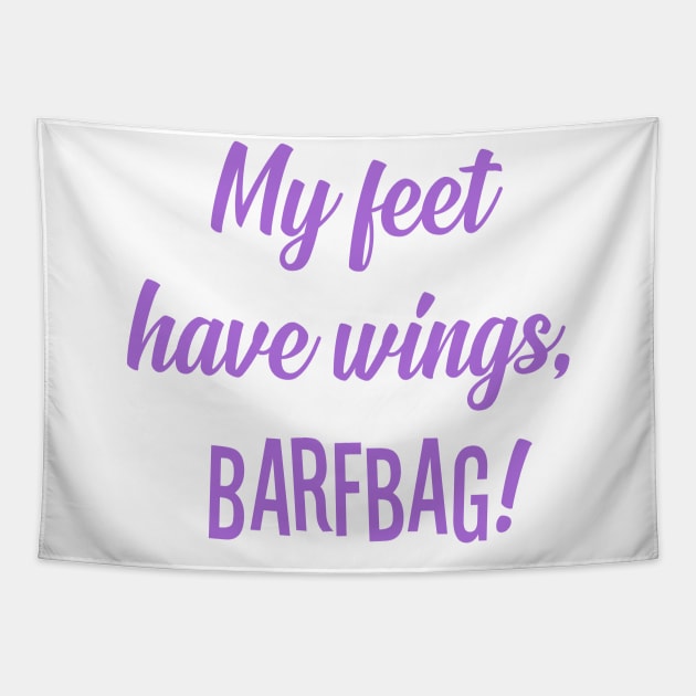 My Feet Have Wings! Tapestry by Everydaydesigns