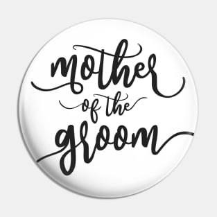 Simple Mother of the Groom Wedding Calligraphy Pin