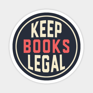 Keep Books Legal in America Magnet