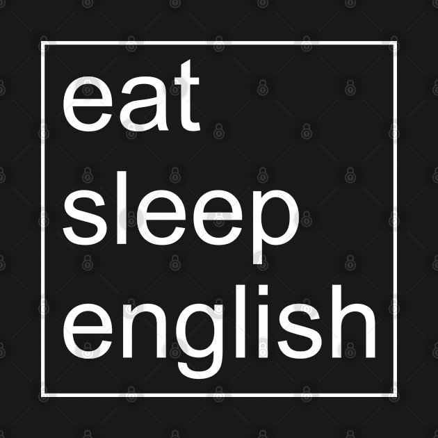 Eat Sleep English 2 by ahmadzakiramadhan