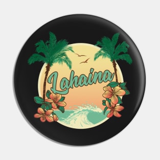 Lahaina Hawaii Strong Pin