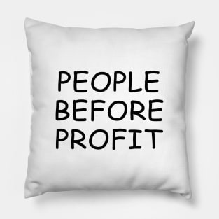 People Before Profit Pillow