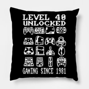 Level 40 Unlocked Gaming Since 1981 40th Birthday Pillow