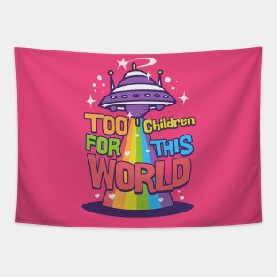 Too children this world Tapestry