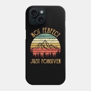 Vintage Christian Not Perfect Just Forgiven Phone Case