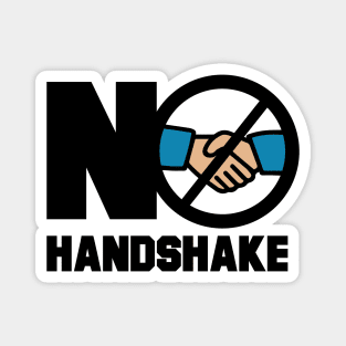 NO HANDSHAKE Magnet