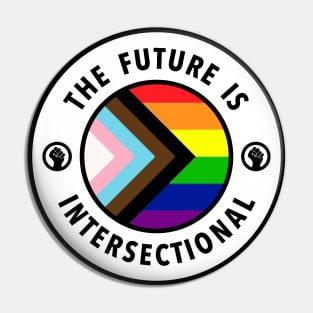 The Future Is Intersectional - LGBTQIA Pride Pin