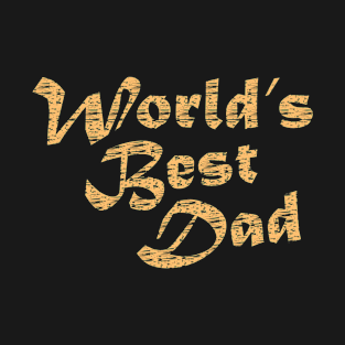 World's Best Dad T-Shirt