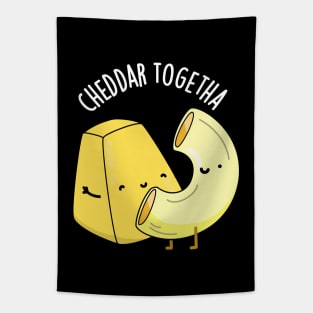 Cheddar Together Funny Food Puns Tapestry