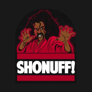 ShoNuff! T-Shirt