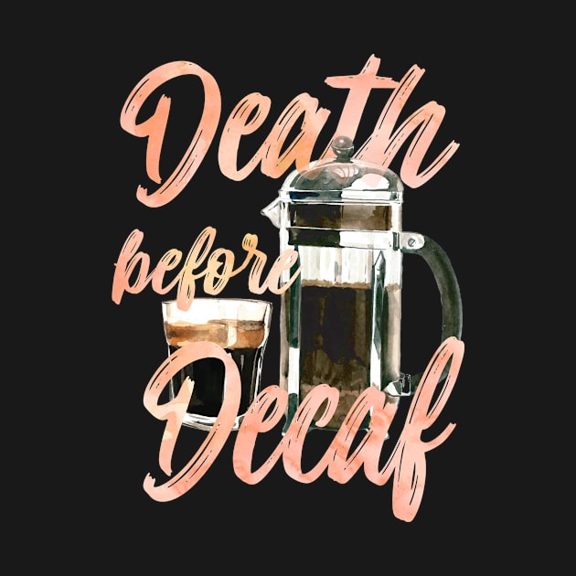 Death before Decaf | Watercolor coffee art by SouthPrints