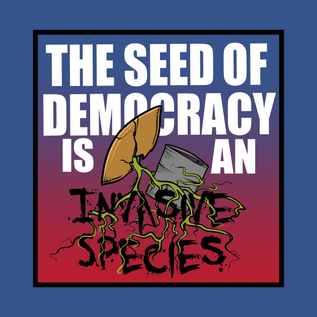 Seed of Democracy by TheMightyQ