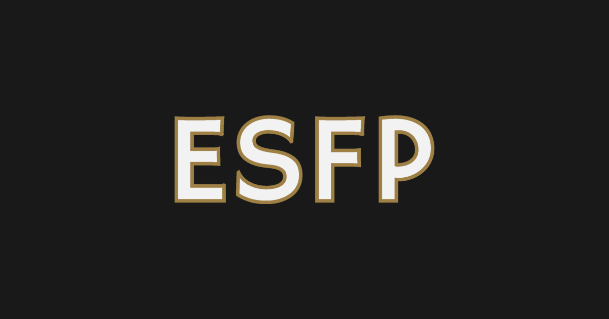 Esfp t