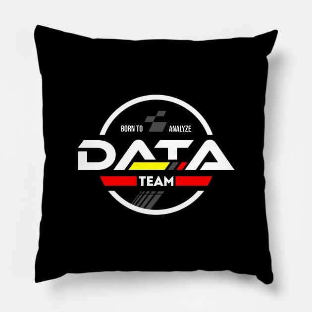 Data Team Pillow by Peachy T-Shirts