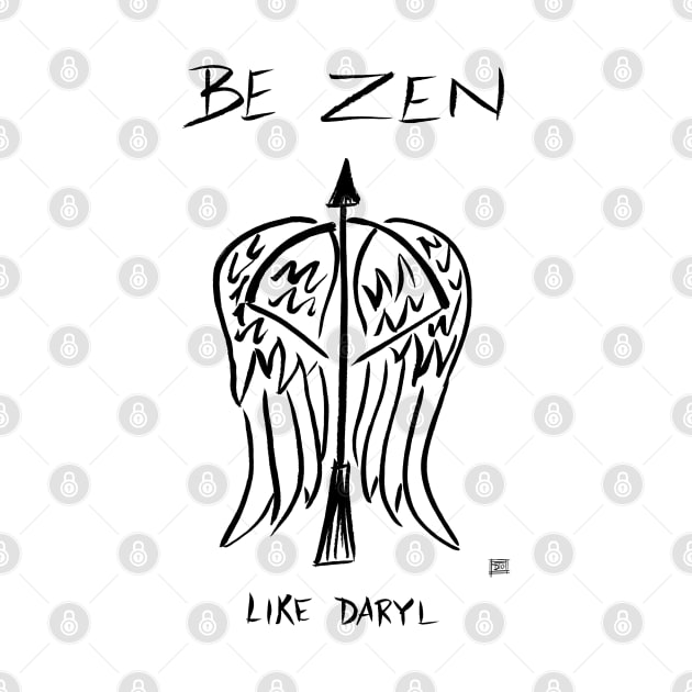 Be Zen Like Daryl Light by Popcorn Jam