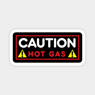 Caution - HOT  GAS Magnet