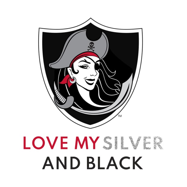 Love my silver and black by Raiders Gear - TEEPUBLIC