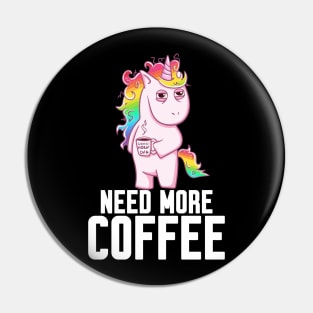 Need My Coffee Pin