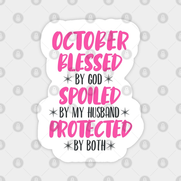 October Blessed Magnet by PHDesigner