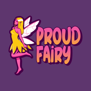 Proud fairy T-Shirt