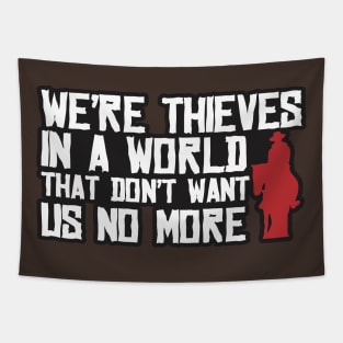 Thieves in a world Tapestry