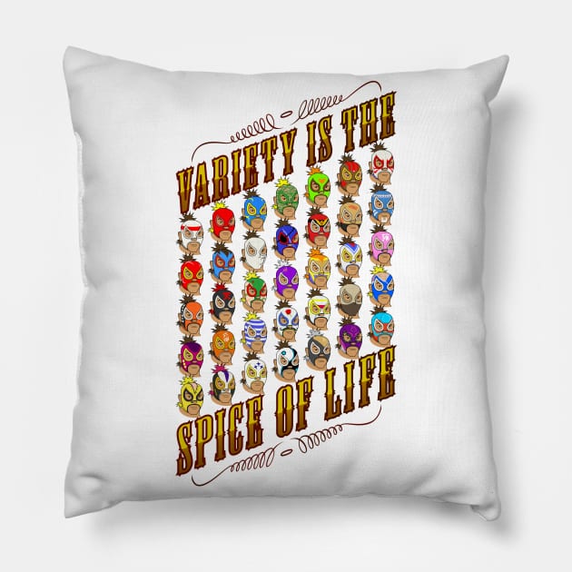 Variety is the spice of life Pillow by oeightfive