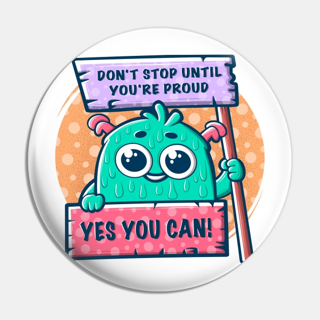 Cute cartoon monster with a motivational slogan. Pin by ilhnklv