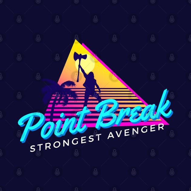 Point Break Strongest Avenger Party Thor variant - Retro 80s 90s God of Thunder design by Kelly Design Company by KellyDesignCompany