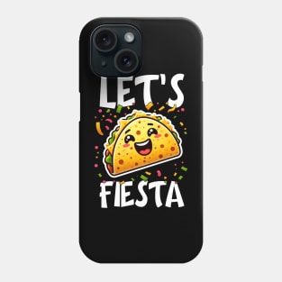 Cinco de Mayo Fiesta & Quesadilla Lover | Let's Fiesta Phone Case