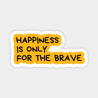 Happiness matters Magnet