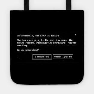 The Clock is Ticking Dialogue Box Existential Dread Tote