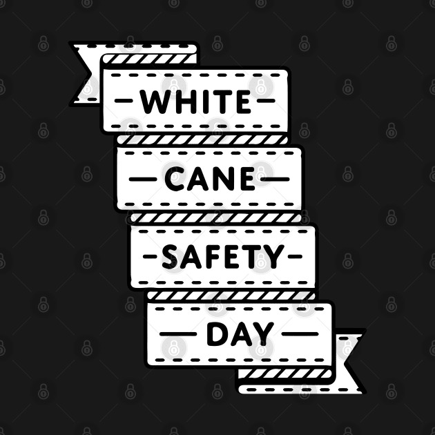 White Cane Safety Day T-shirt | White Cane by NaniMc