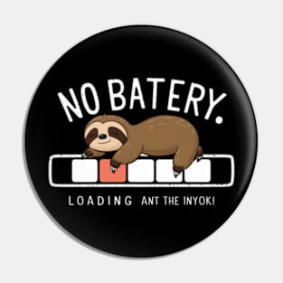 The image features a charming cartoon-style depiction. A brown sloth is the central character, positioned atop a loading bar Pin