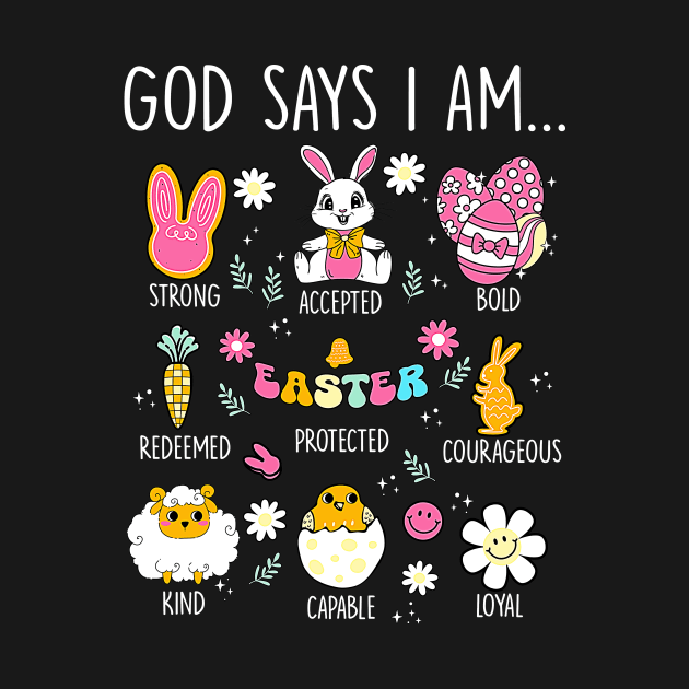 Retro God Says I Am Christian Jesus Happy Easter Day Bunny by wfmacawrub