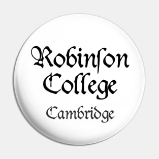Cambridge Robinsons College Medieval University Pin