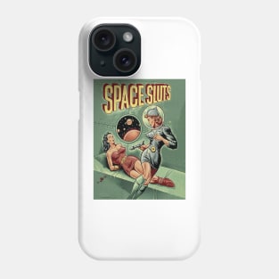 SPACE SLUTS Phone Case