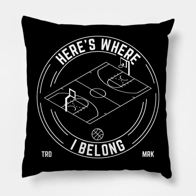 Here's Where I Belong, Basketball Team Players Court Logo Pillow by emmjott