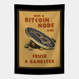 Run a Node - Crush a Bankster Tapestry