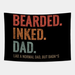 BEARDED INKED DAD LIKE A NORMAL DAD BUT BADA*S Tapestry