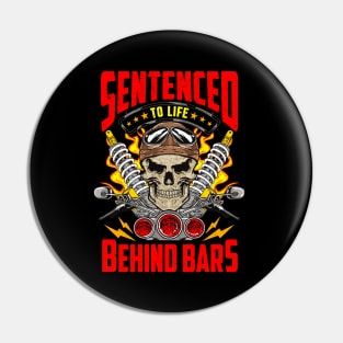 Sentenced To Life Behind Bars Biker Motorcycle Pin